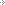 |